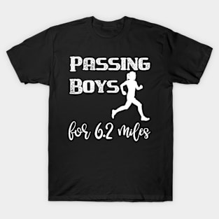 Passing Boys for 6.2 Miles T-Shirt
